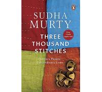 Three Thousand Stitches -: Ordinary People, Extraordinary Lives