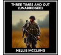 Three Times And Out (Unabridged)