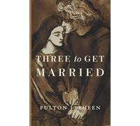 Three to Get Married