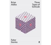 Three Types Of Solitude (ebook)