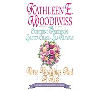 Three Weddings and a Kiss by Kathleen Woodiwiss (1996-12-31)