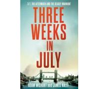 Three Weeks In July (ebook)