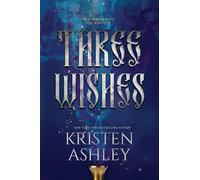 Three Wishes