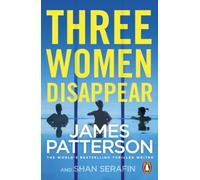 Three Women Disappear: The gripping murder mystery thriller you need to read this summer from Sunday Times bestselling author