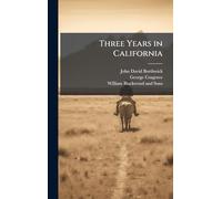 Three Years in California