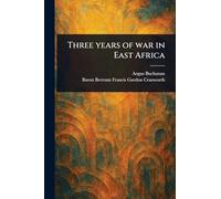 Three Years of War in East Africa