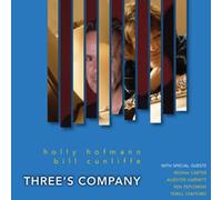 Three's Company by Holly Hoffman / Bill Cunliffe (2010-01-19)