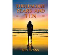 Threescore Years and Ten
