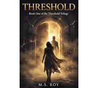 Threshold: Book One of the Threshold Trilogy: 1