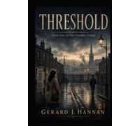 Threshold: Book One of The Troubles Trilogy