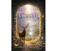 Threshold: In the Hours between Worlds