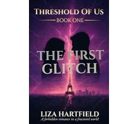Threshold of Us: The First Glitch