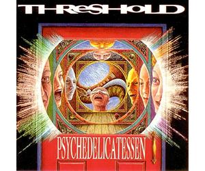 Threshold - Psychedelicatessen