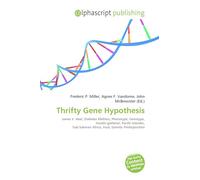 Thrifty Gene Hypothesis: James V. Neel, Diabetes Mellitus, Phenotype, Genotype, Hunter-gatherer, Pacific Islander, Sub-Saharan Africa, Inuit, Genetic Predisposition