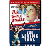Thriller Double Bill - This Was a Woman / The Living Idol [DVD]
