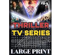Thriller TV Series Word Search (Large Print): 100 gripping puzzles - 2,000 hidden words • solutions included (U.S. TV Series Word Search Collection)