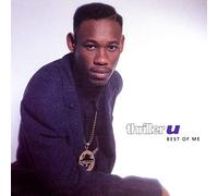 Thriller U - Best Of Me