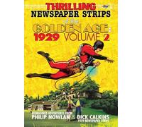 Thrilling Newspaper Strips of the Golden Age, 1929 Volume 2 (Hardcover)
