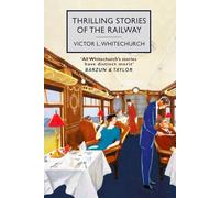 Thrilling Stories of the Railway