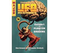 THRILLING UFO MYSTERIES: Das Grauen im Bermuda-Dreieck Teil 2 (Major Dimes)
