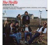 Thrills, the - So Much for City (+DVD)