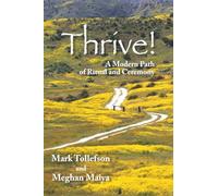 Thrive! A Modern Path of Ritual and Ceremony