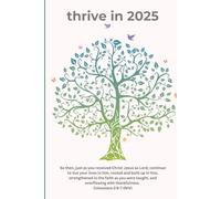 Thrive in 2025: 6x9 Hardback Journal with 120 Lined Pages | Glossy Tree of Life Cover Featuring Colossians 2:6-7 Scripture: A Beautifully Designed ... Blank Lined Pages to Inspire Spiritual Growth