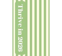 Thrive in 2026- 6"x9" 100 pages including monthly to-do lists, priority checklists and notes along with college-ruled notebook sheets. Aim to get ... tasks and more: Green Stripes Design