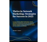 Thrive in Network Marketing: Strategies for Success in 2025