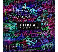 Thrive Worship - A Thousand More