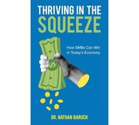 Thriving in the Squeeze: How SMBs Can Win in Today's Economy