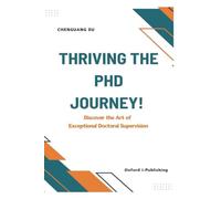 Thriving the PhD Journey!