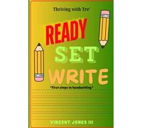 Thriving with Tre': Ready, Set, Write !