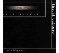 Throat Culture - Pocket Full of Posies