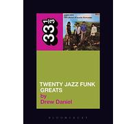 Throbbing Gristle's Twenty Jazz Funk Greats: 54 (33 1/3)