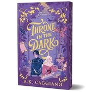 Throne in the Dark (Deluxe Edition): 1 (Villains & Virtues, 1)