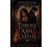 Throne of Ash and Oaths (The Ashen Crown Trilogy)