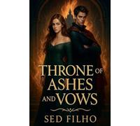 Throne of Ashes and Vows