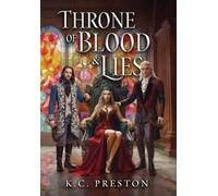 Throne of Blood & Lies: 2 (Daughter of Fire & Storm)