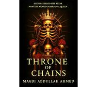Throne of Chains: A Dark Romantasy of Gods, Chains, and a Deadly Bond (Gods of Ruin Saga)