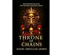 Throne of Chains: A Dark Romantasy of Gods, Chains, and a Deadly Bond (Gods of Ruin Saga)