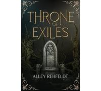 Throne of Exiles (Crown of Blood)