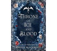 Throne of Ice and Blood: 2 (Flame and Thorns)