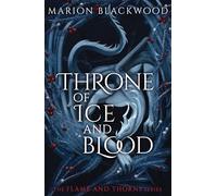 Throne of Ice and Blood (Volume 2) (Flame and Thorns)