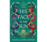 Throne of Khetara: His Face is the Sun: An epic fantasy inspired by ancient Egyptian mythology for fans of Saba Tahir and Tahereh Mafi. Instant NYT bestseller & Waterstones YA Book of the Month.