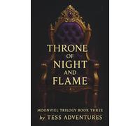Throne of Night and Flame (A Dance with Midnight)