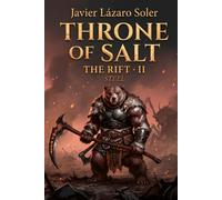 Throne of Salt: Steel (The Rift)