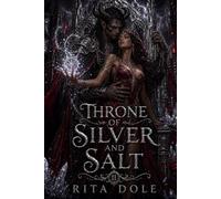 Throne of Silver and Salt: Warden’s Key Book Two: 2