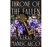 Throne of the Fallen: the seriously spicy and addictive romantasy from the author of Kingdom of the Wicked (A Prince of Sin)