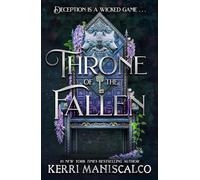 Throne of the fallen: the seriously spicy and addictive romantasy from the author of Kingdom of the Wicked: 4 (Prince of sin, 1)